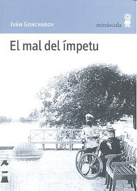 El mal del ímpetu, de Goncharov, Iván | portada del libro