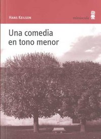 Una comedia en tono menor, de Keilson, Hans | portada del libro