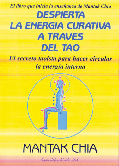 Despierta la energía curativa a través del Tao, de Mantak Chia | portada del libro