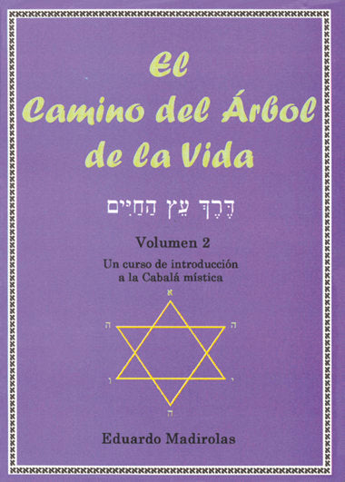 El camino del Árbol de la vida, tomo II, de Madirolas, Eduardo | portada del libro