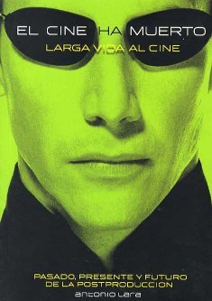 El cine ha muerto, larga vida al cine, de LARA | portada del libro