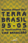 Terra Brasil 95-05: el renacimiento del cine brasileño, de Ottone | portada del libro