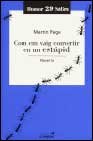 COM EM VAIG CONVERTIR EN ESTUPID, de PAGE, MARTIN | portada del libro