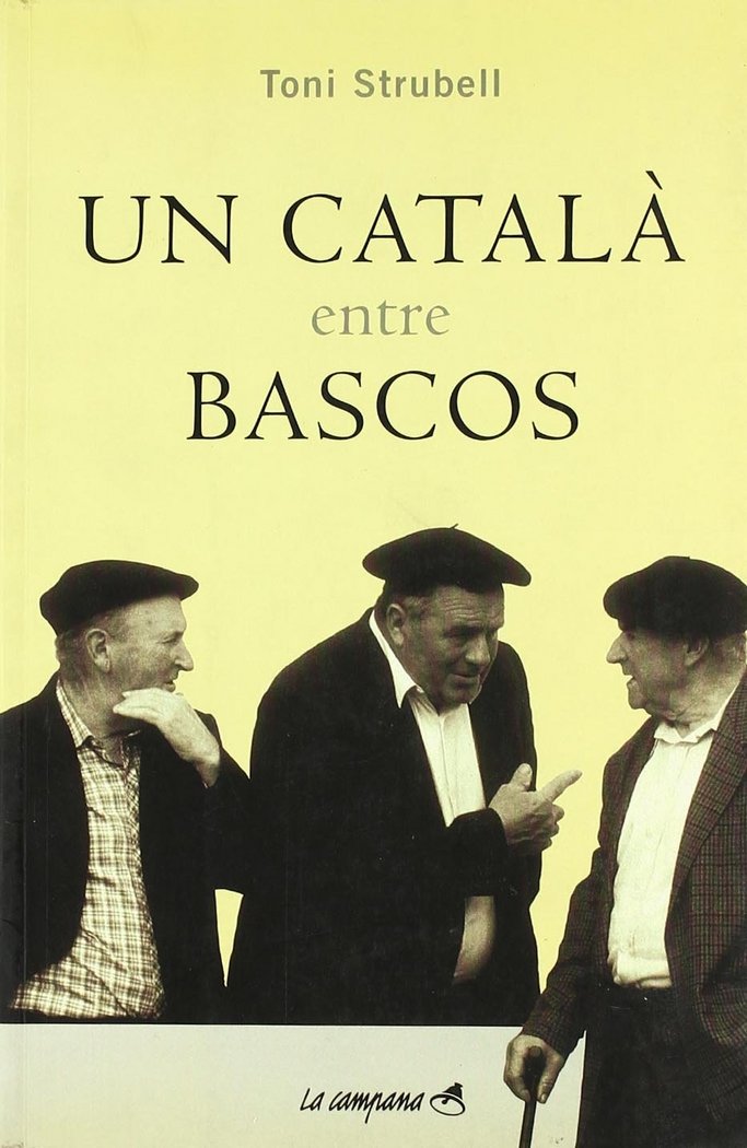 CATALA ENTRE BASCOS -249, de STRUBELL I TRUETA, TONI | portada del libro