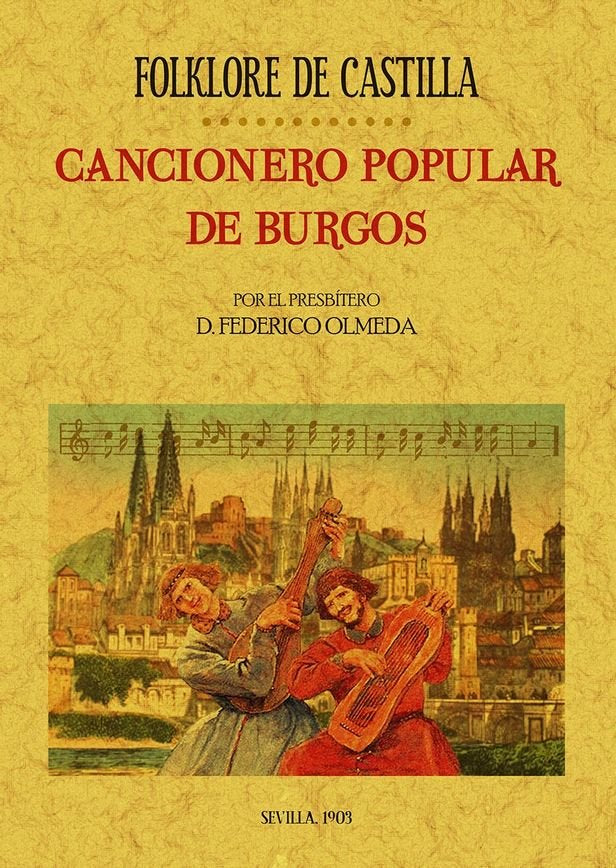 Folk-lore de Castilla o Cancionero popular de Burgos, de Olmeda Martínez, Federico | portada del libro