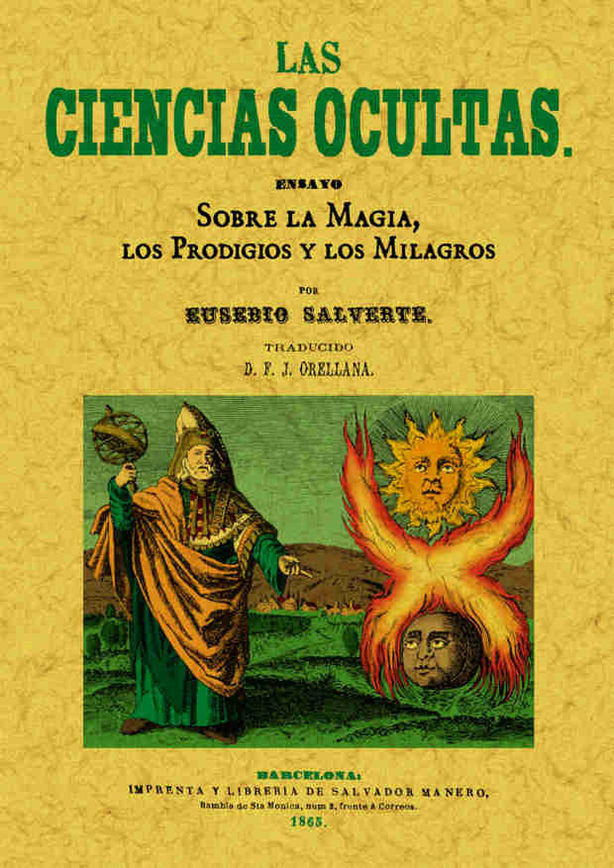 Las ciencias ocultas. Ensayo sobre la magia, los prodigios y los milagros, de Salverte, Eusebio | portada del libro