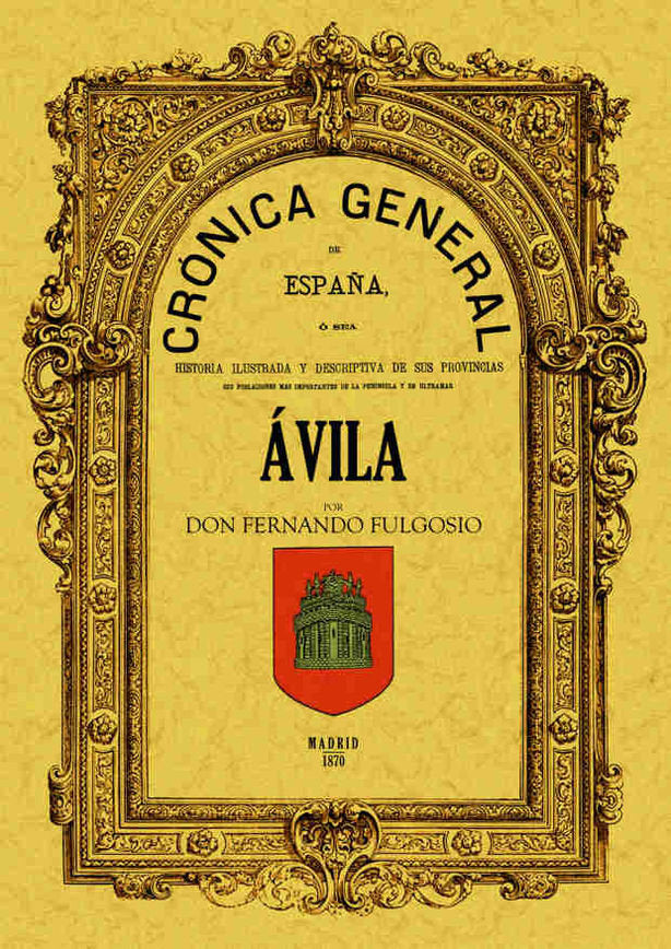 Crónica de la provincia de Ávila, de Fulgosio, Fernando | portada del libro