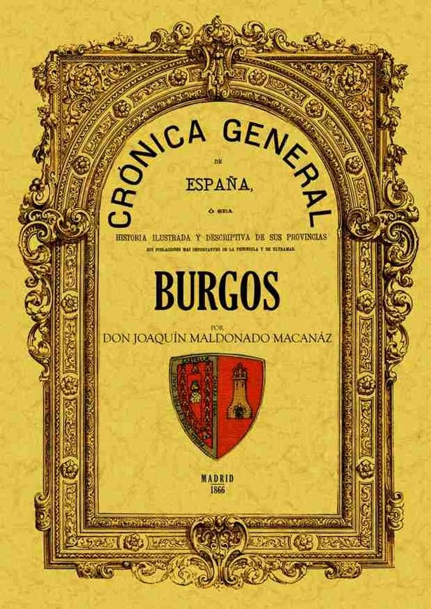 Crónica de la provincia de Burgos, de Maldonado Macanaz, Joaquín de | portada del libro