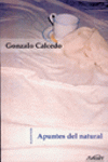 Apuntes del natural, de Calcedo, Gonzalo | portada del libro