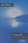 Caligrafías, de Balza, José | portada del libro