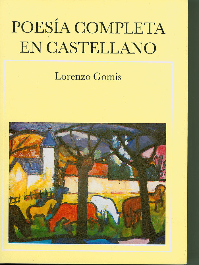 Poesía completa en castellano, de Gomis, Lorenzo | portada del libro