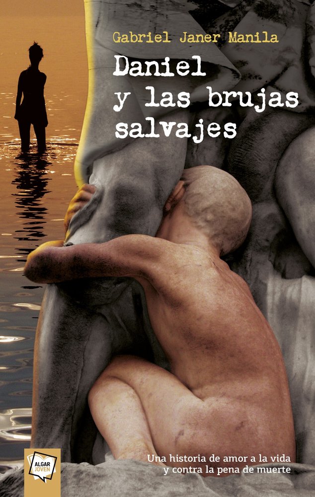 Daniel y las brujas salvajes, de Janer Manila | portada del libro