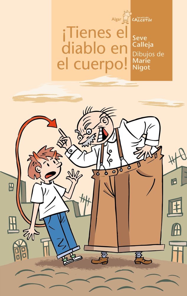 íTienes el diablo en el cuerpo!, de Seve Calleja | portada del libro