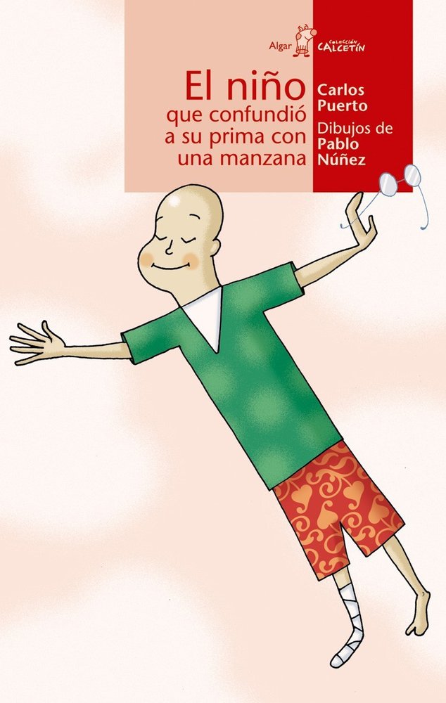 El niño que confundió a su prima con una manzana, de Carlos Puerto | portada del libro