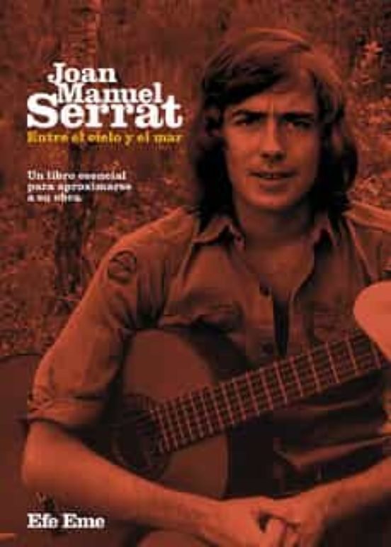Joan Manuel Serrat, entre el cielo y el mar, de VARIOS AUTORES | portada del libro