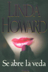 SE ABRE LA VEDA, de HOWARD,LINDA | portada del libro