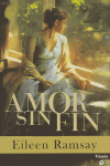 AMOR SIN FIN, de RAMSAY,EILEEN | portada del libro