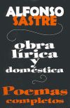 Obra Lirica y Doméstica, de Sastre, Alfonso | portada del libro