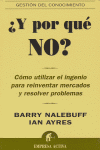 Y POR QUE NO, de NALEBUFF,BARRY | portada del libro