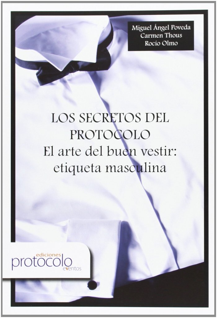 SECRETOS DE PROTOCOLO, LOS, de POVEDA CRIADO | portada del libro