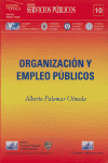 Organización y Empleo Públicos, de Palomar Olmeda, Alberto | portada del libro