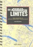 EN LA CIUDAD SIN LIMITES, de HERNANDEZ,ANTONIO | portada del libro