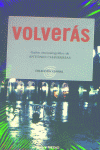 VOLVERAS, de CHAVARRIAS,ANTONIO | portada del libro