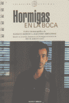 HORMIGAS EN LA BOCA, de BARROSO,MARIANO | portada del libro