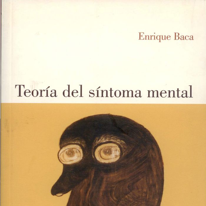 Teor¡a del s¡ntoma mental, de Baca, Enrique | portada del libro