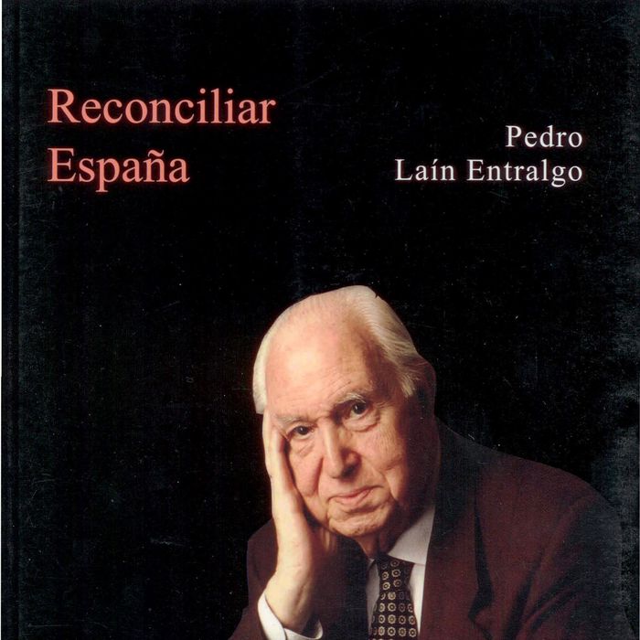 Reconciliar Espa¿a, de La¡n Entralgo, Pedro | portada del libro
