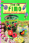Serie Fimo nº 1. AMASAR, MOLDEAR Y HORNEAR, de Pitz-Thissen | portada del libro