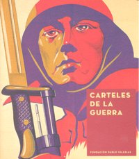 Carteles de la guerra, de AA.VV. | portada del libro
