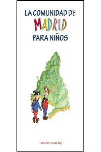 La comunidad de Madrid para niños, de Rebollo, Sandra | portada del libro