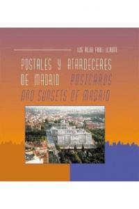 Postales y atardeceres de Madrid, de Fraile Llorente, Luis Miguel | portada del libro
