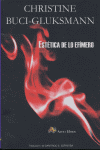 ESTETICA DE LO EFIMERO, de BUCI-GLUKSMANN | portada del libro