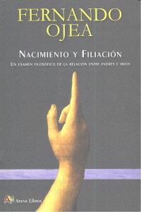 Nacimiento y filiación, de OJEA, FERNANDO | portada del libro