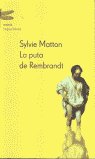 La puta de Rembrandt, de MATTON | portada del libro