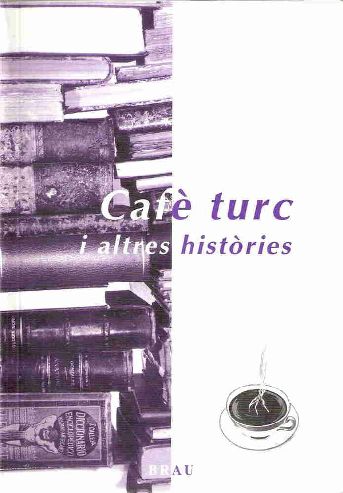 Cafè turc i altres històries, de Cabot Dalmau, Anna | portada del libro