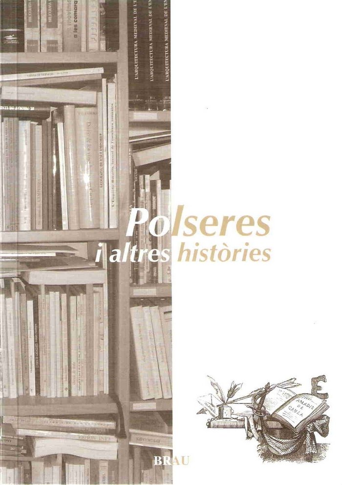 Polseres i altres històries, de Inarejos Vendrell, Joan Pau | portada del libro