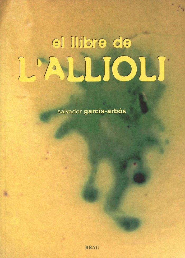 El llibre de l'allioli, de García Arbós, Salvador | portada del libro