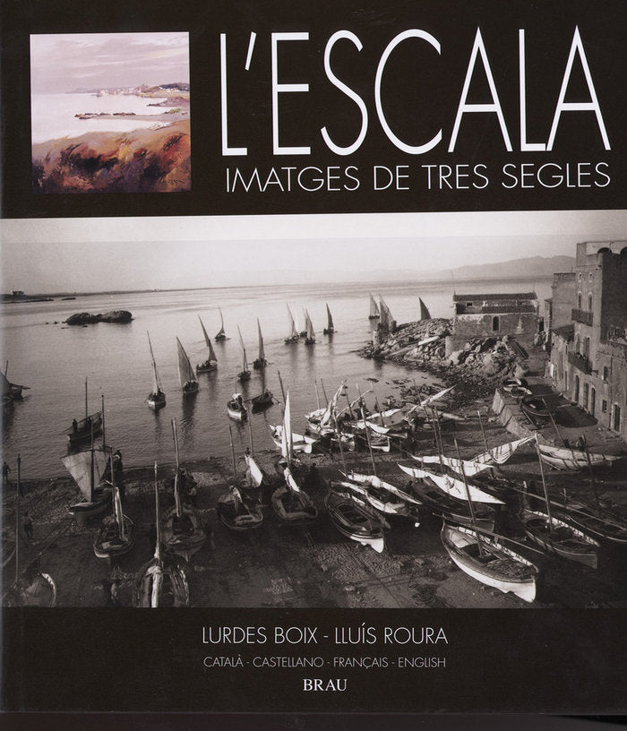 L'Escala, imatges de tres segles, de Boix Llonch, Lurdes | portada del libro