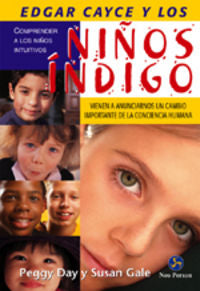 EDGAR CAYCE Y LOS NIÑOS ÍNDIGO, de Day, Peggy | portada del libro