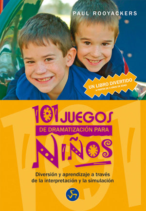 101 juegos de dramatización para niños, de Paul | portada del libro