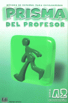 Prisma A2 Continúa - Libro del profesor, de Oliva Romero, Carlos | portada del libro
