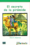 El secreto de la pirámide, de Madrona Fernández, Alberto | portada del libro