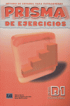 Prisma B1 Progresa - Libro de ejercicios, de Bueno Olivares, María | portada del libro