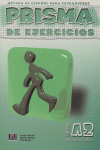 Prisma A2 Continúa - Libro de ejercicios, de Muñoz Sarabia, Eva | portada del libro