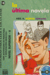 La última novela - Libro + CD, de Murcia Soriano, Abel | portada del libro