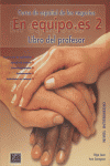 En equipo.es 2 - Libro del profesor, de Zaragoza Andreu, Ana | portada del libro