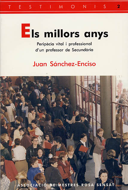 ELS MILLORS ANYS, de SANCHEZ-ENCISO, JUAN | portada del libro